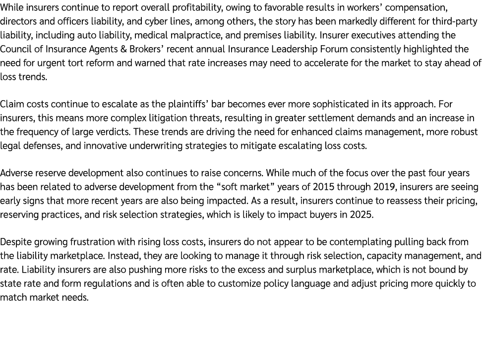 While insurers continue to report overall profitability, owing to favorable results in workers’ compensation, directo...